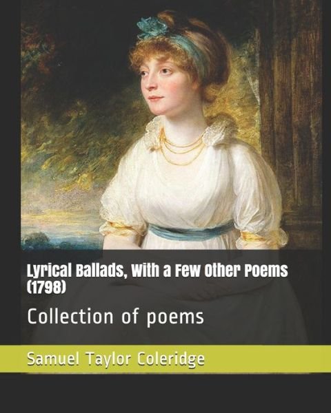 Cover for William Wordsworth · Lyrical Ballads, with a Few Other Poems (1798) (Paperback Book) (2018)