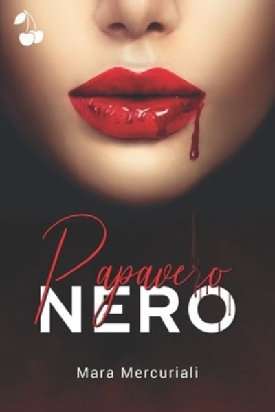 Cover for Mara Mercuriali · Papavero nero (Paperback Book) (2022)