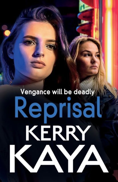 Cover for Kerry Kaya · Reprisal: A gritty, page-turning gangland crime thriller from Kerry Kaya (Paperback Book) (2022)