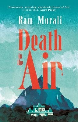 Ram Murali · Death in the Air (Paperback Book) (2024)