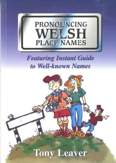 Cover for Tony Leaver · Pronouncing Welsh Place Names (Paperback Book) (2008)