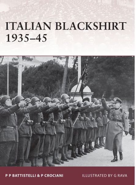 Cover for Pier Paolo Battistelli · Italian Blackshirt 1935–45 - Warrior (Paperback Book) (2010)