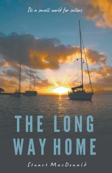 Cover for Stuart Macdonald · The Long Way Home (Paperback Book) (2015)