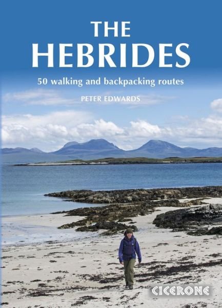 Cover for Peter Edwards · The Hebrides: 50 Walking and Backpacking Routes (Paperback Book) (2020)