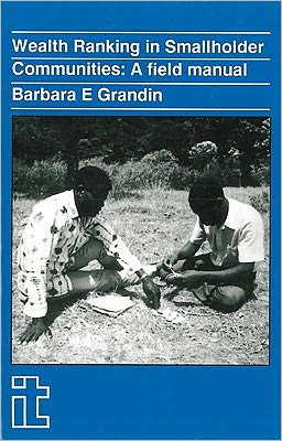 Cover for Barbara Grandin · Wealth Ranking in Smallholder Communities: A field manual (Paperback Book) (1988)