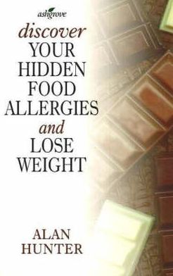 Cover for Alan Hunter · Discover Your Hidden Food Allergies (Paperback Book) (1999)