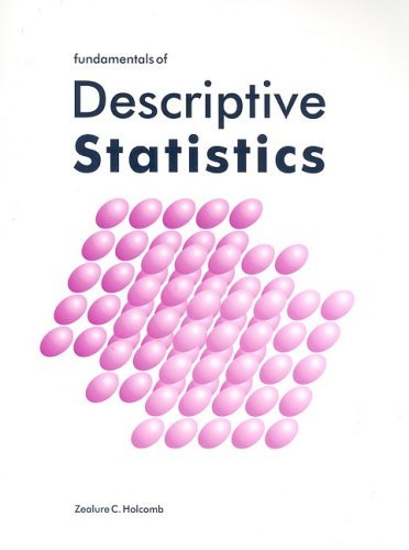 Fundamentals of Descriptive Statistics - Zealure Holcomb - Books - Pyrczak Publishing - 9781884585050 - September 1, 1997