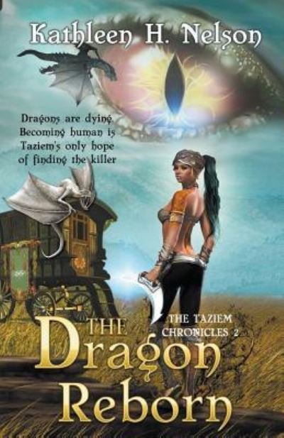 Cover for Kathleen H. Nelson · The Dragon Reborn (Paperback Book) (2007)