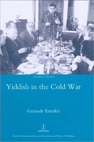 Cover for Gennady Estraikh · Yiddish in the Cold War (Hardcover Book) (2008)