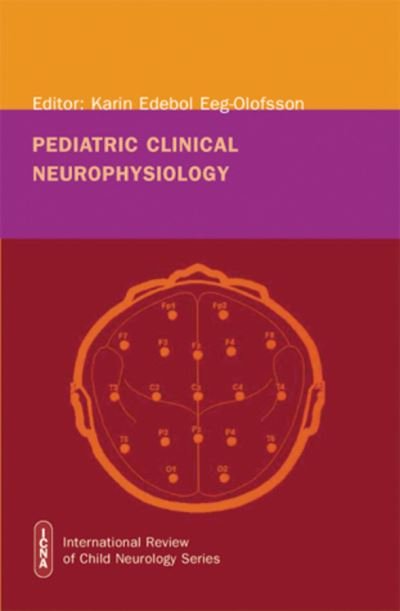 Cover for Eeg-Olofsson, Karin Edebol (University Hospital, Uppsala, Sweden) · Pediatric Clinical Neurophysiology - International Review of Child Neurology (Paperback Bog) (2011)