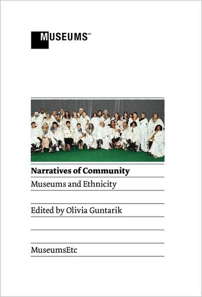 Cover for Olivia Guntarik · Narratives of Community: Museums and Ethnicity (Paperback Book) (2010)