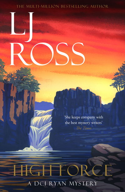 High Force: A DCI Ryan Mystery - The DCI Ryan Mysteries - LJ Ross - Bøger - Dark Skies Publishing - 9781912310050 - 30. juli 2020