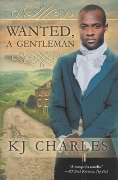 Cover for K J Charles · A Gentleman Wanted (Paperback Book) (2018)