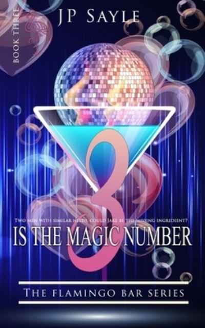 Jp Sayle · 3 is the magic Number (Pocketbok) (2020)