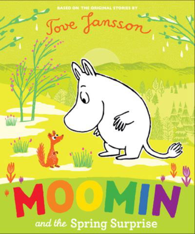 Cover for Tove Jansson · Moomin and the Spring Surprise (Bog) (2023)