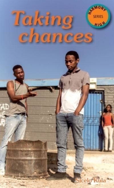 Cover for Sicelo Kula · Taking chances (Paperback Book) (2016)