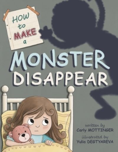 Cover for Carly Mottinger · How to Make a Monster Disappear (Book) (2023)