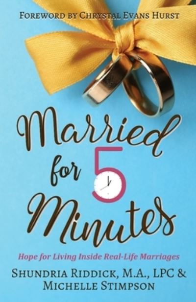 Cover for Shundria Riddick · Married for Five Minutes (Paperback Book) (2016)