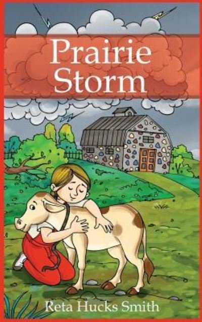 Cover for Reta Hucks Smith · Prairie Storm (Hardcover bog) (2018)