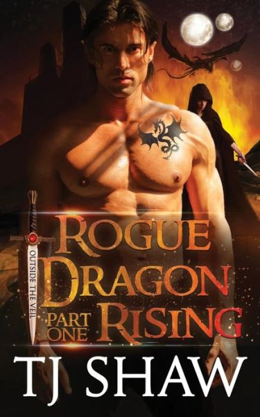 Cover for TJ Shaw · Rogue Dragon Rising, part one (Paperback Book) (2018)