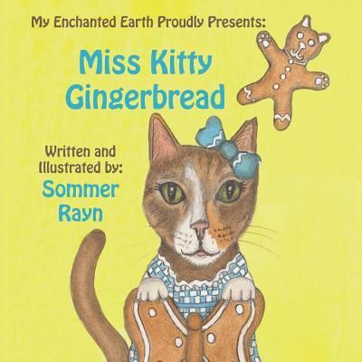 Cover for Sommer Rayn · Miss Kitty Gingerbread (Paperback Book) (2018)