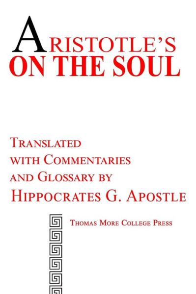 Aristotle's On the Soul - Aristotle - Livros - Thomas More College Press - 9781950071050 - 26 de junho de 2021