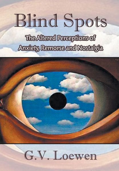Cover for G V Loewen · Blind Spots (Hardcover Book) (2019)