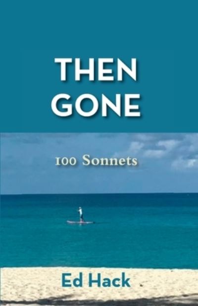 Ed Hack · Then Gone (Buch) (2022)