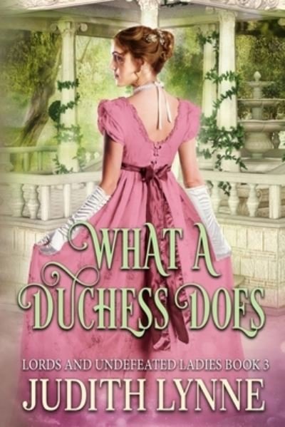 Cover for Judith Lynne · What a Duchess Does (Pocketbok) (2020)