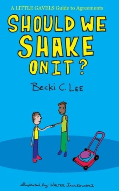 Becki C. Lee · Should We Shake On It? (Bok) (2021)
