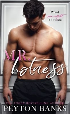 Cover for Peyton Banks · Mr. Hotness (Paperback Book) (2021)