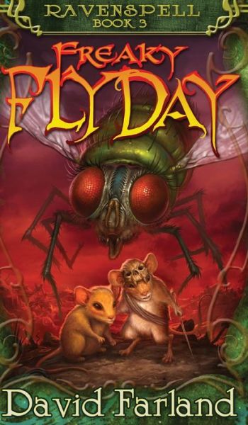 Cover for David Farland · Freaky Fly Day (Hardcover Book) (2022)