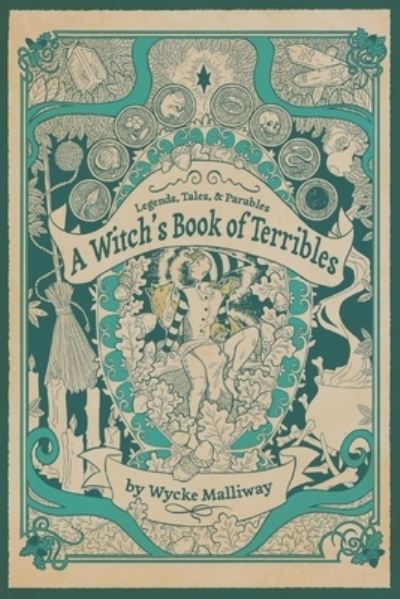 Cover for Wycke Malliway · Witch's Book of Terribles (Book) (2025)