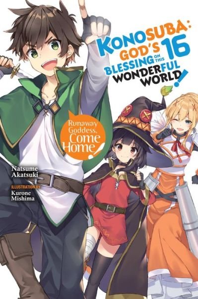 Cover for Natsume Akatsuki · Konosuba: God's Blessing on This Wonderful World!, Vol. 16 (light novel) (Paperback Bog) (2022)
