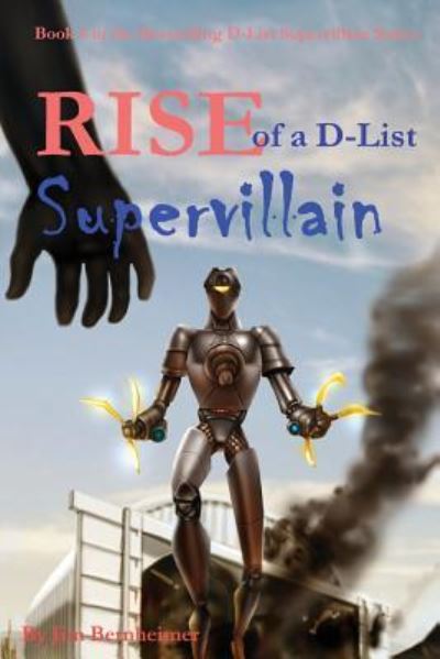 Cover for Raffaele Marinetti · Rise of a D-List Supervillain (Paperback Book) (2017)