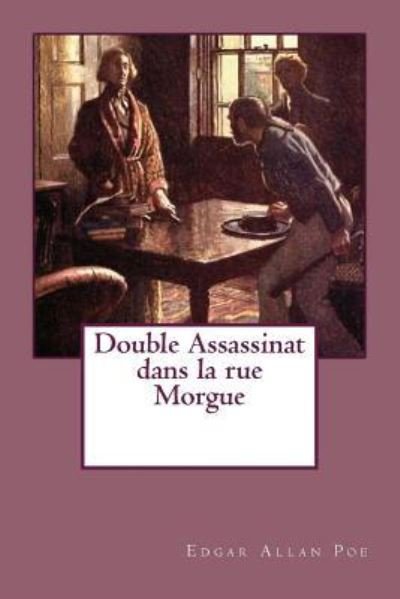 Cover for Edgar Allan Poe · Double Assassinat dans la rue Morgue (Taschenbuch) (2017)