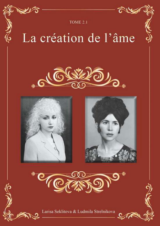 Cover for Seklitova · La création de l'âme (Buch)