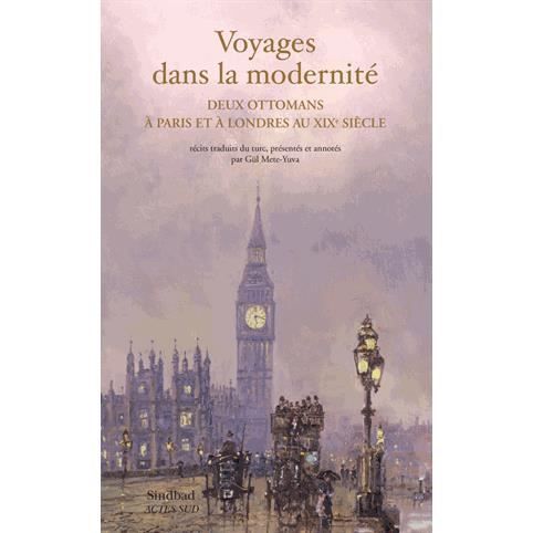 Voyages dans la modernite - Collectif - Gadżety - Actes Sud - 9782330032050 - 1 lutego 2015