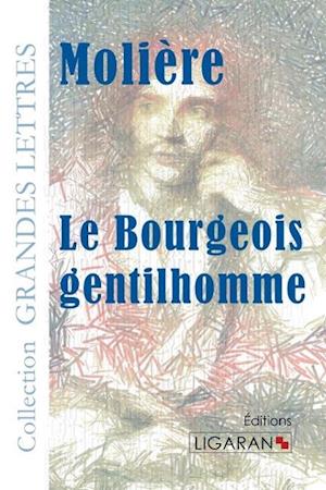 Cover for Molière · Le Bourgeois gentilhomme (grands caractères) (Paperback Book) (2015)