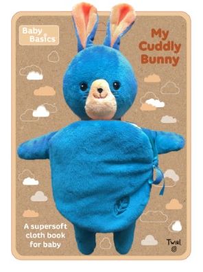 Cover for Lucie Brunelliere · Baby Basics: My Cuddly Bunny A Soft Cloth Book for Baby - Baby Basics (Toys) (2023)