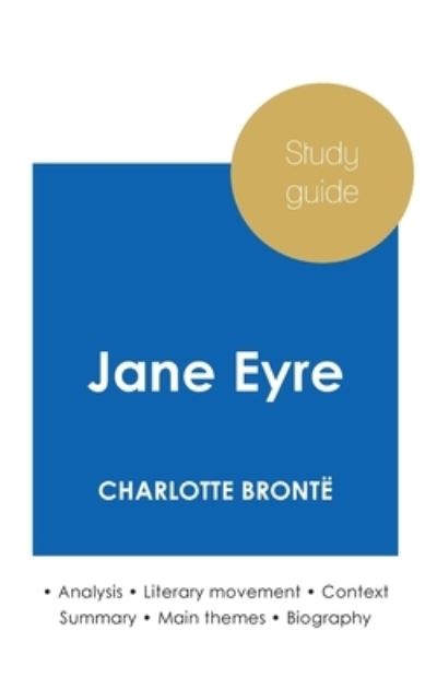 Cover for Charlotte Brontë · Study guide Jane Eyre by Charlotte Bronte (in-depth literary analysis and complete summary) (Taschenbuch) (2025)