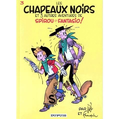 Cover for Andre Franquin · Les aventures de Spirou et Fantasio: Les chapeaux noirs (3) (Innbunden bok) (1952)