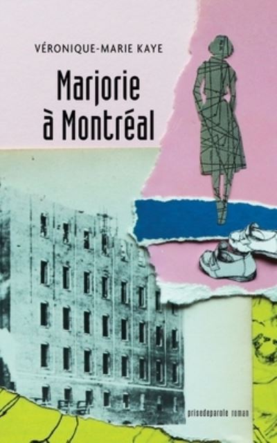 Cover for Veronique-Marie Kaye · Marjorie a Montreal (Paperback Book) (2021)