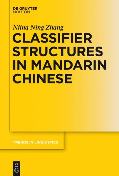 Cover for Zhang · Classifier Structures in Mandarin (Book) (2016)