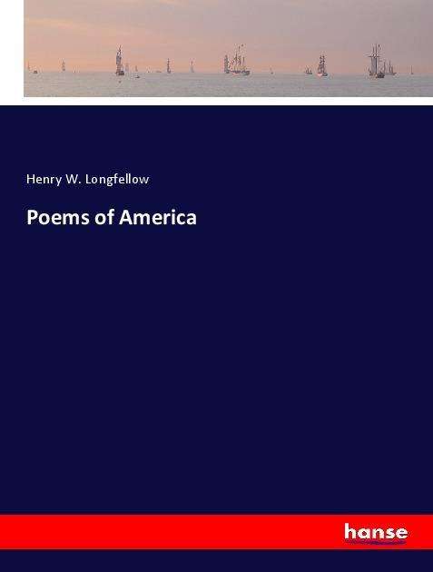 Cover for Longfellow · Poems of America (Buch)