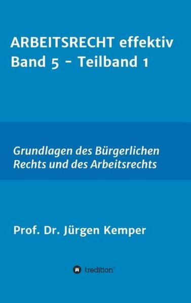 Cover for Kemper · ARBEITSRECHT effektiv Band 5 - T (Buch) (2020)