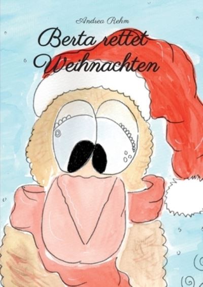 Cover for Rehm · Berta rettet Weihnachten (Book) (2020)