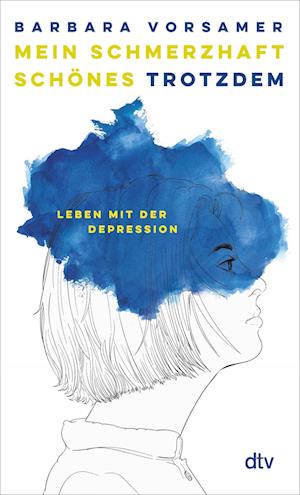 Cover for Barbara Vorsamer · Mein schmerzhaft schönes Trotzdem (Hardcover Book) (2022)