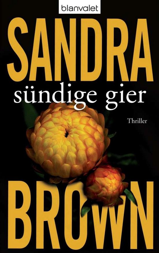 Cover for Sandra Brown · Blanvalet 37805 Brown.Sündige Gier (Buch)