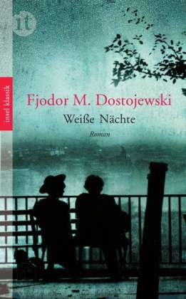 Cover for Fjodor Dostojewski · Insel TB.4505 Dostojewski.Weiße Nächte (Book)